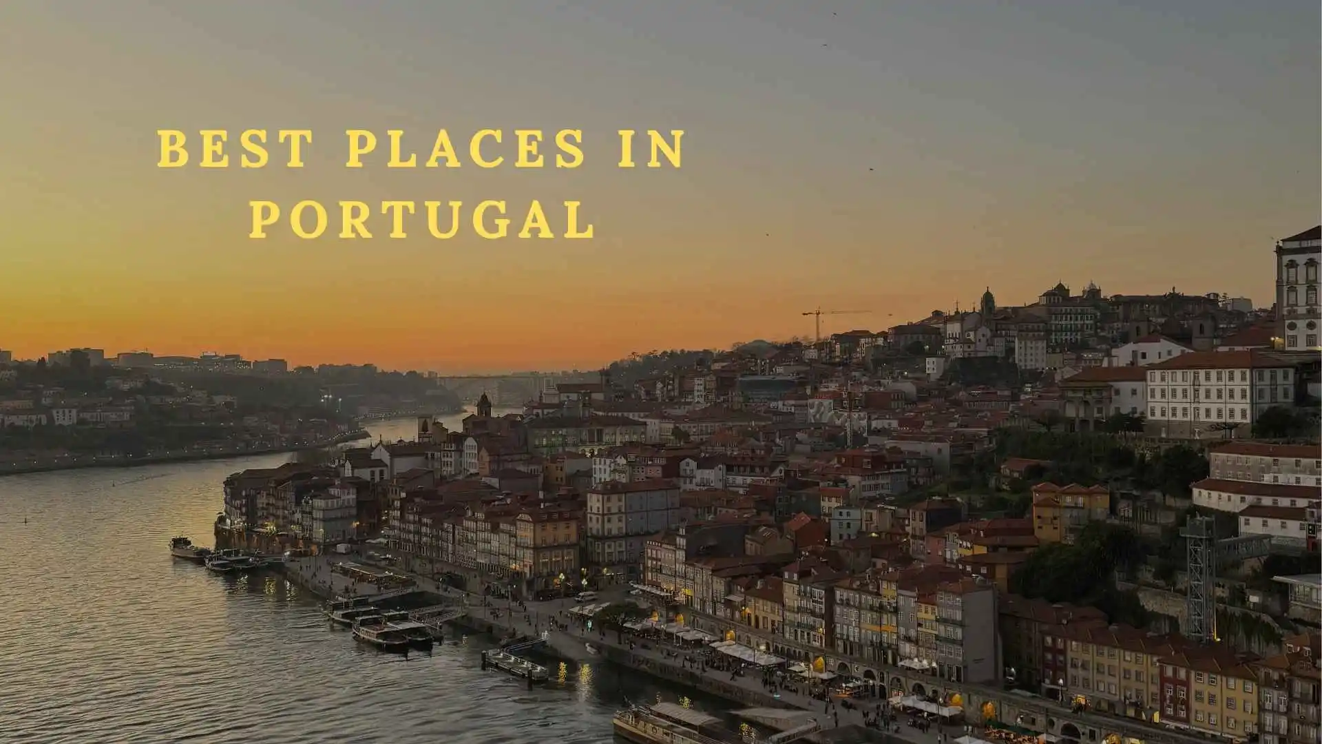 279+ The Ultimate Guide to the Best Places in Portugal: A Curated Journey