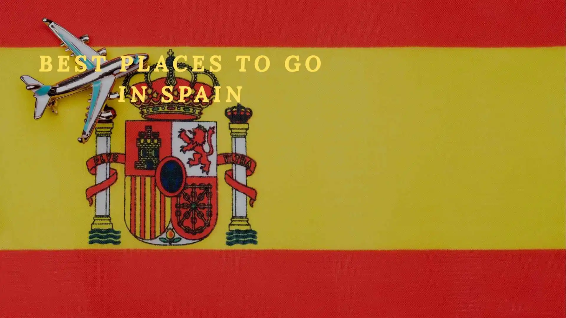 295+ The Best Places to Go in Spain: A Comprehensive Guide for Every Traveler