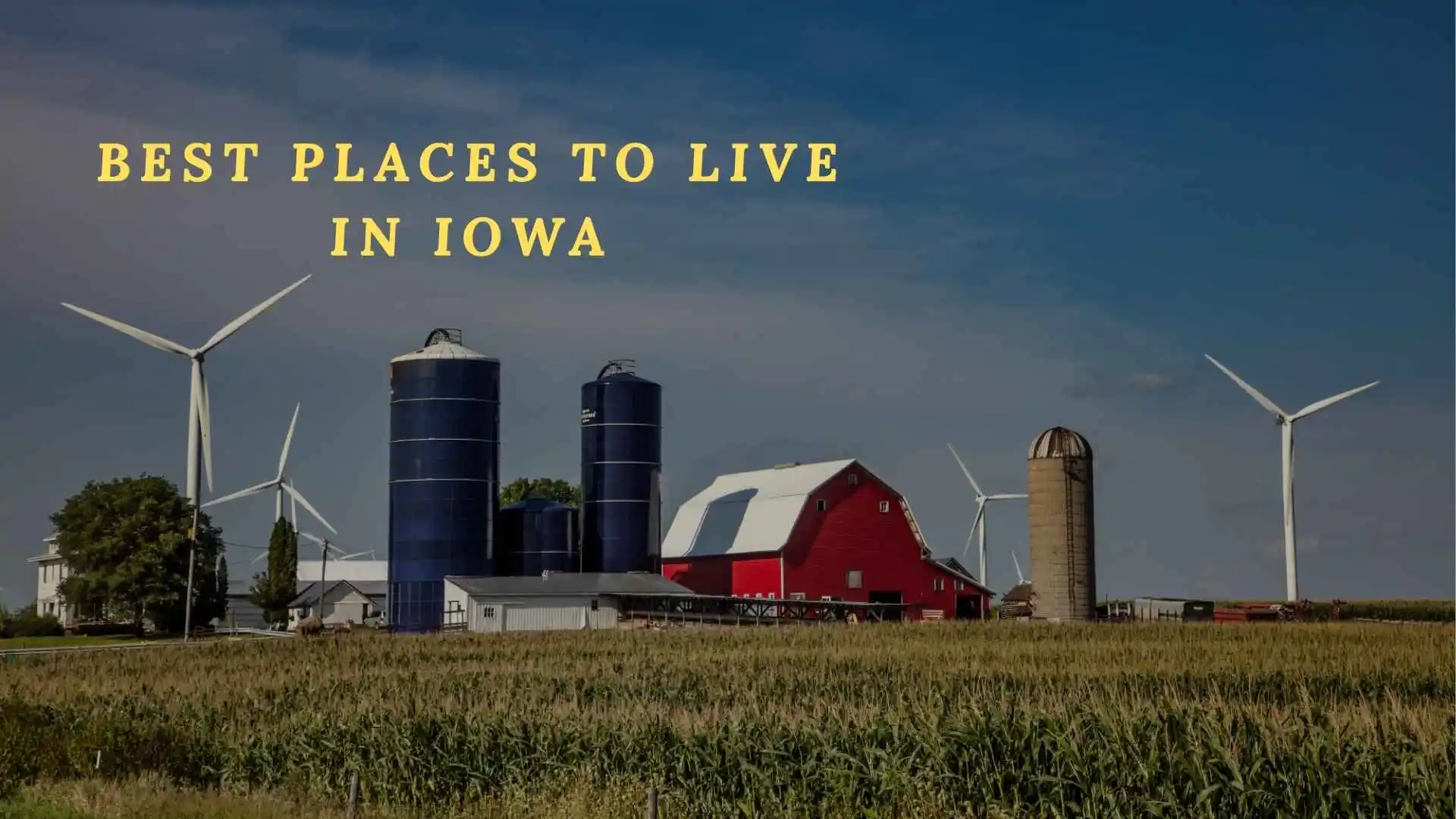225+ The Best Places to Live in Iowa: A Comprehensive Guide to the Hawkeye State