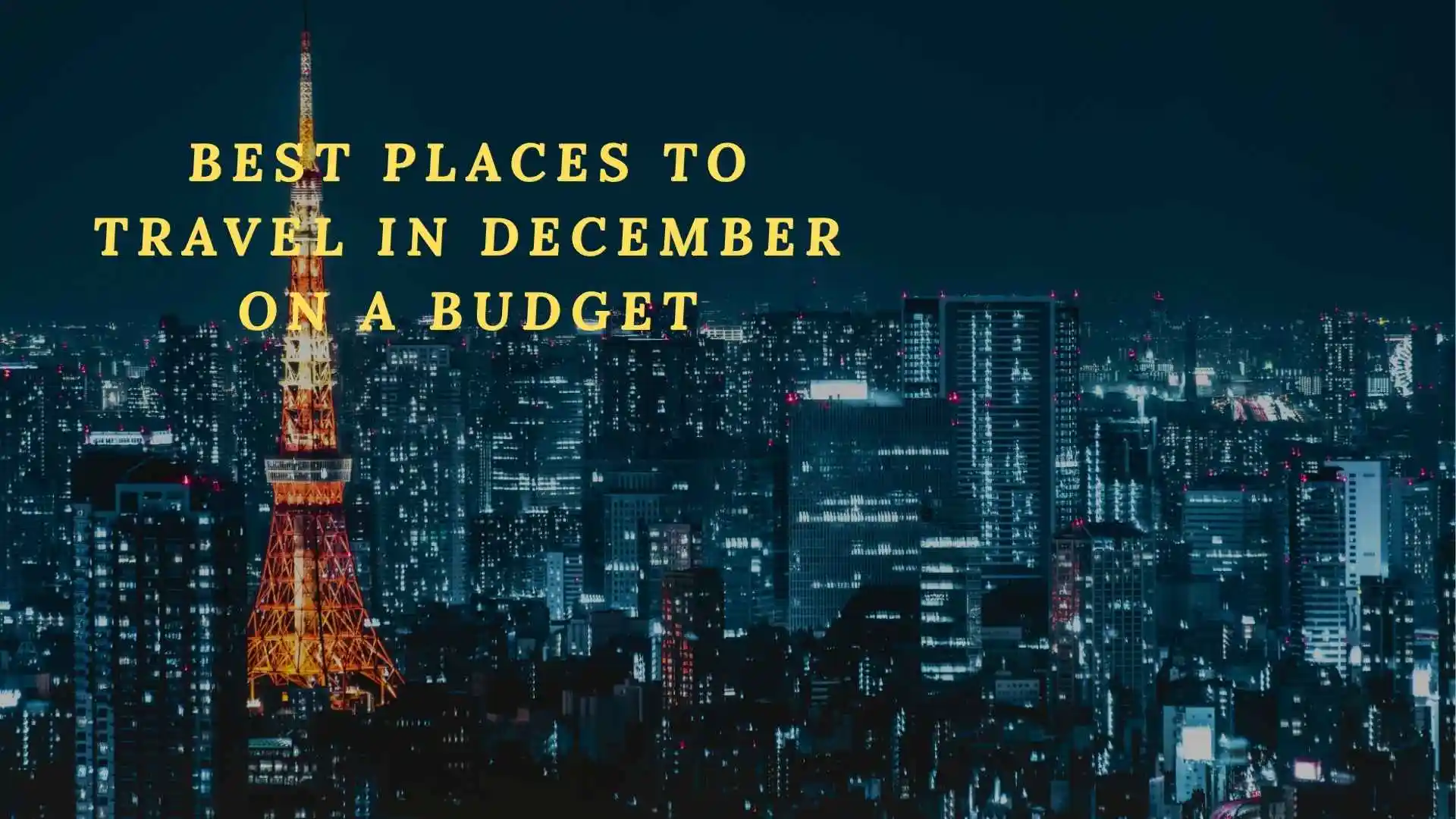 best places to travel in december on a budget