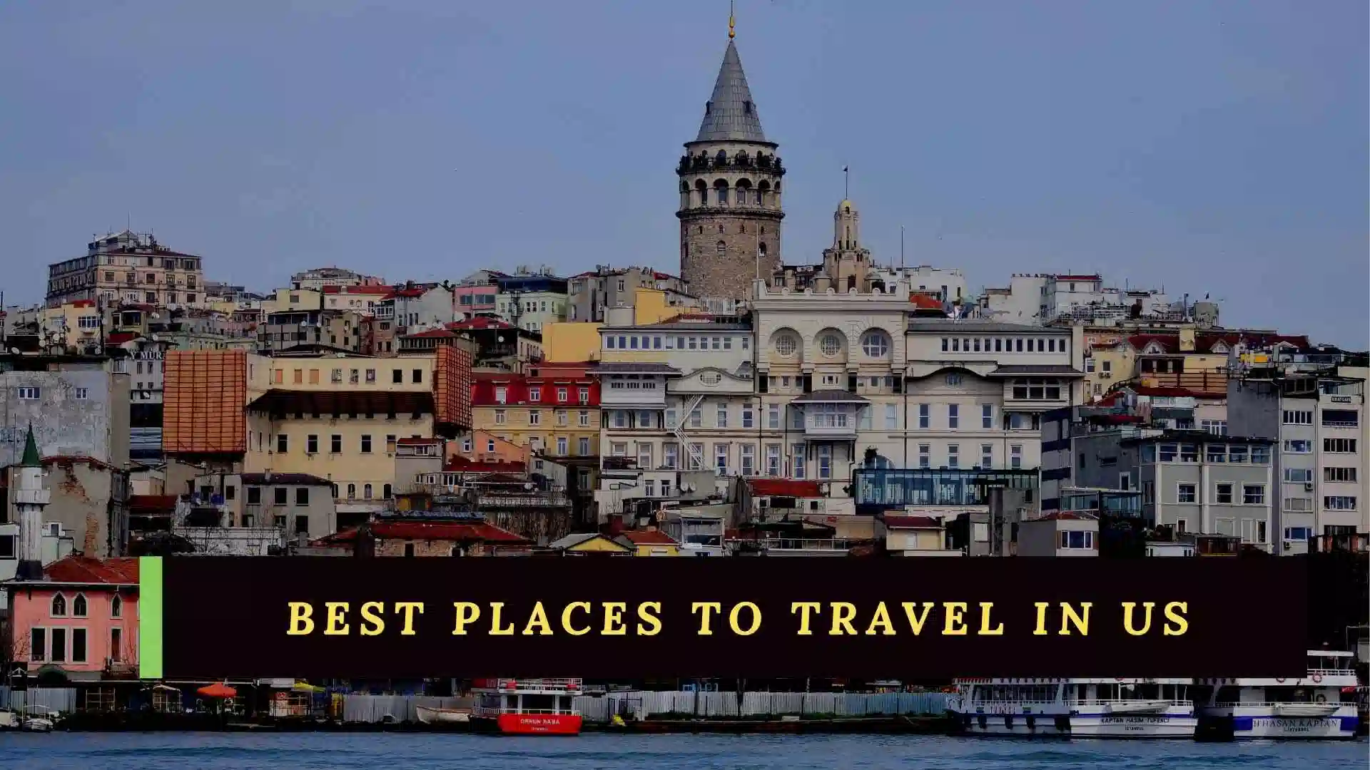 The 225+ Best Places to Travel in the US: A Curated Guide for Every Traveler