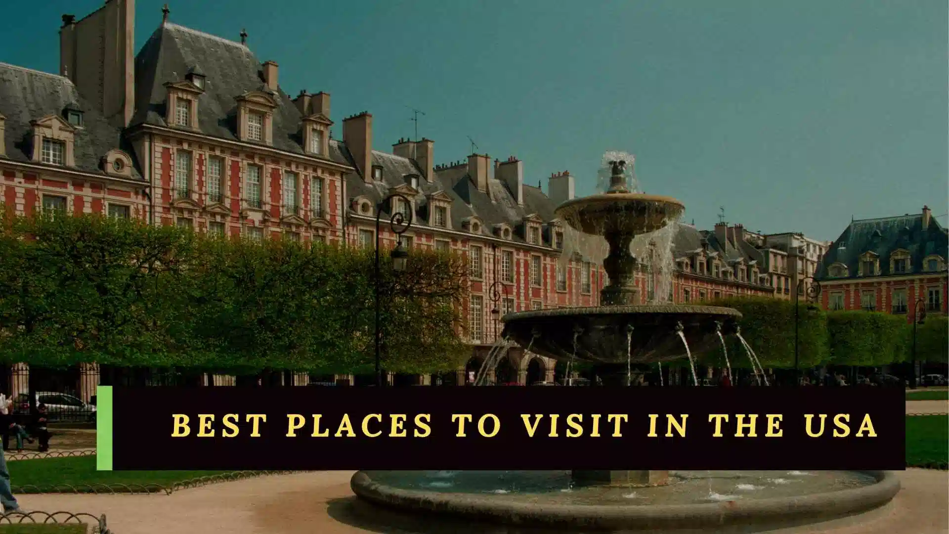 best places to visit in the usa