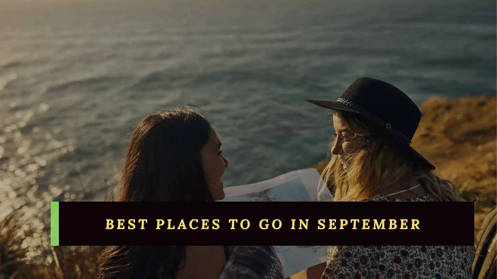 261+ The 15 Best Places to Go in September: Your Ultimate Travel Guide