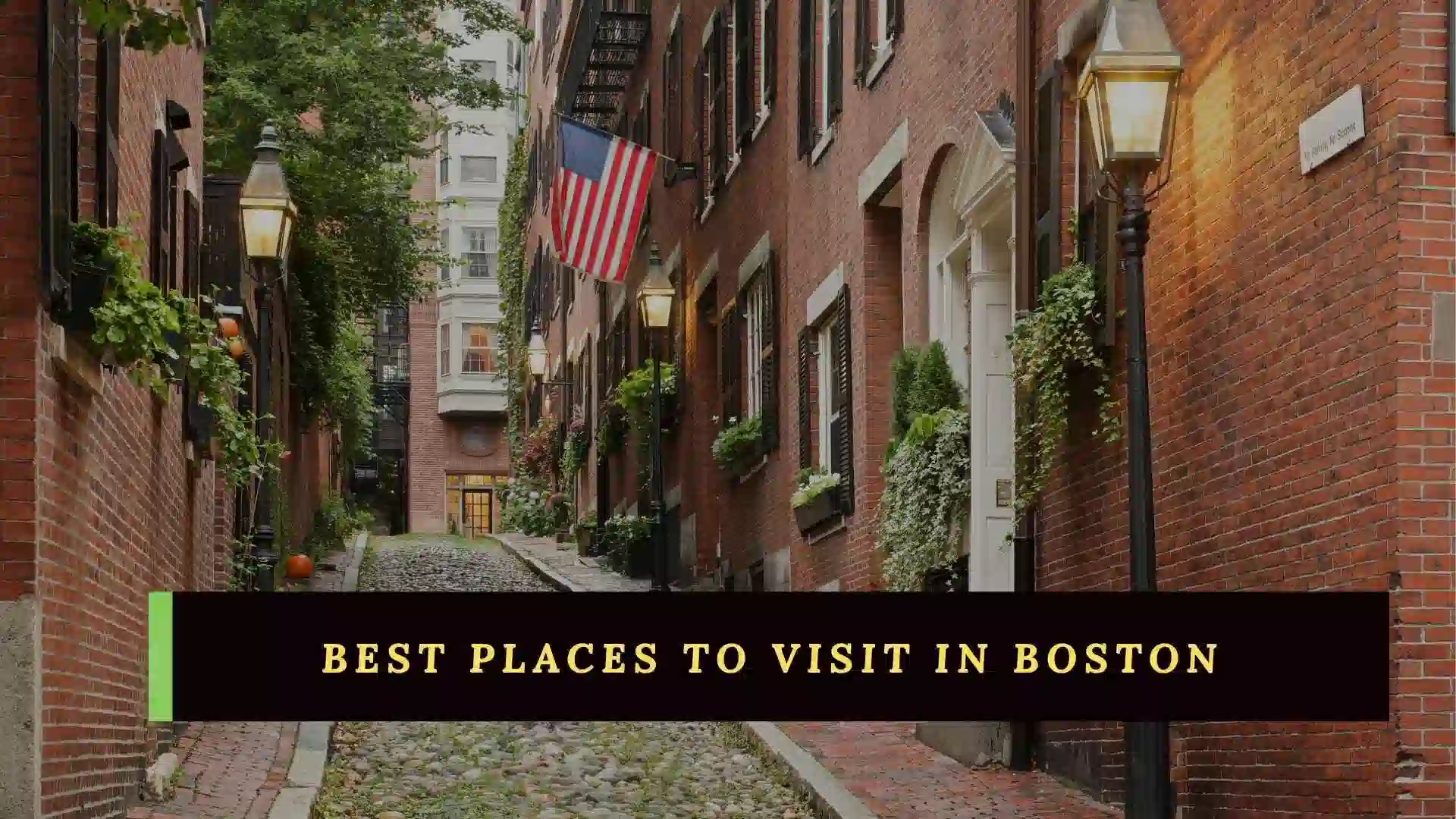 best places to visit in boston